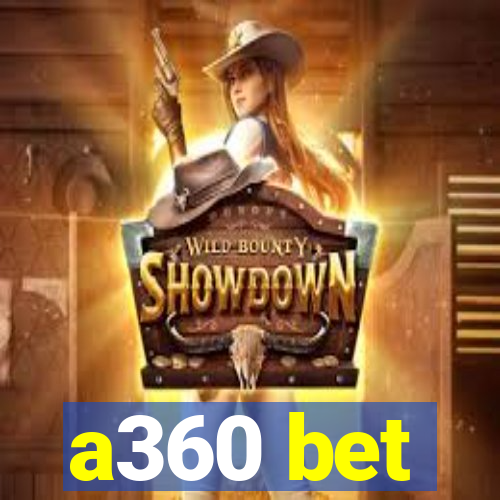a360 bet